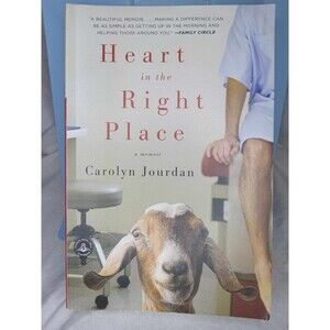 Heart in the Right Place by Carolyn Jourdan (2008, Trade Paperback)